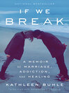 Cover image for If We Break